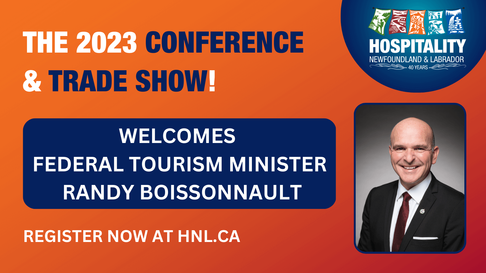 Hospitality NL Federal Tourism Minister Randy Boissonnault to 2023 Conference & Trade